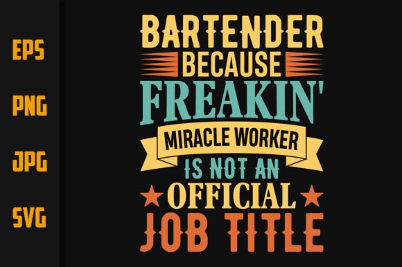 Bartender Quotes Design Vector for Graphics and Print Templates