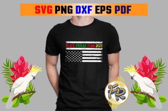 Black Friday Team 2023 T-Shirt Designs & Graphics