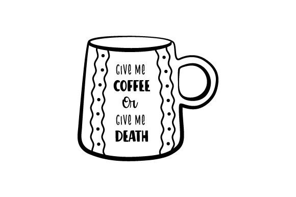 Give Me Coffee or Give Me Death Coffee Mug Sticker