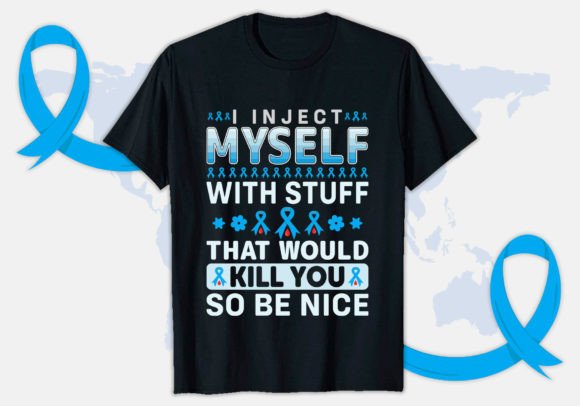 I Inject Diabetes Awareness T-shirt Graphics and T-Shirt Designs