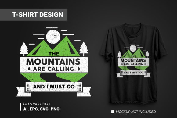 Mountains Are Calling Vector Design Graphics
