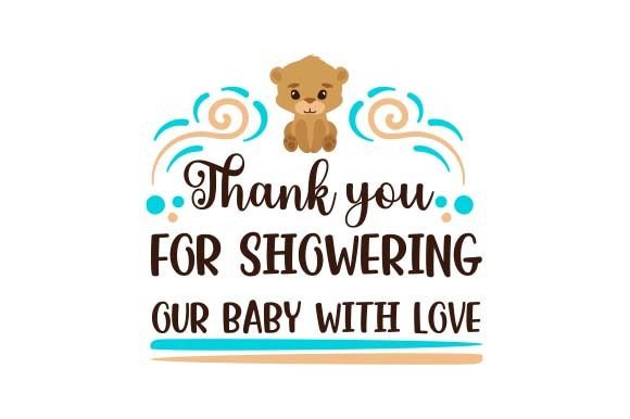 Thank You for Showering Our Baby with Love - Sticker